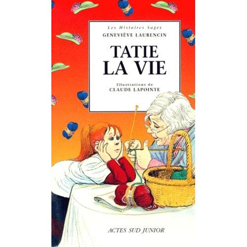 Tatie La Vie