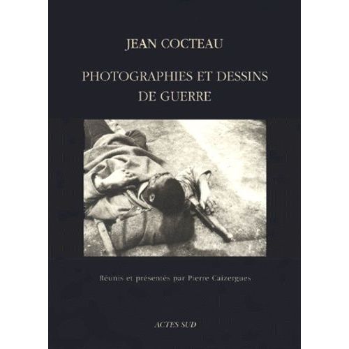 Photographies Et Dessins De Guerre