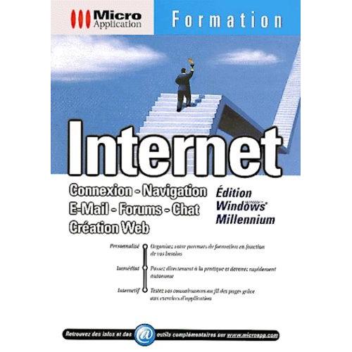 Internet - Connexion, Navigation, E-Mail, Forums, Chat, Création Web, Edition Windows Millennium