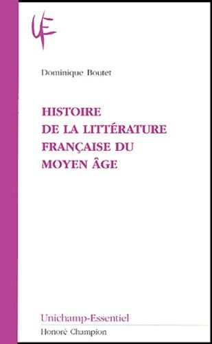 Histoire De La Littérature Française Du Moyen Age