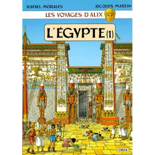 Les Voyages D'alix : L'egypte - Tome 1, Karnak, Louxor