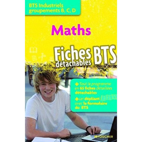 Mathématiques Bts Groupements B, C, D - Fiches Détachables