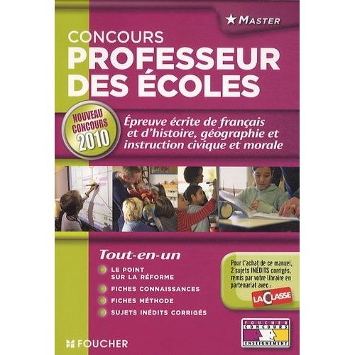 L'épreuve Écrite De Français, Histoire-Géographie Et Instruction Civique Et Morale - Nouveau Concours 2010 Professeur Des École