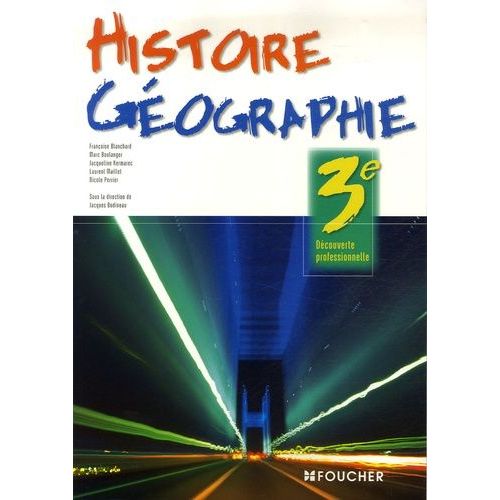 Histoire Géographie 3e Découverte Professionnelle