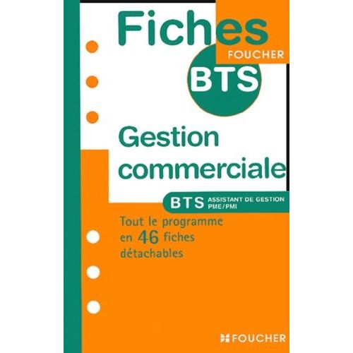 Gestion Commerciale - Bts Assistant De Gestion Pme/Pmi