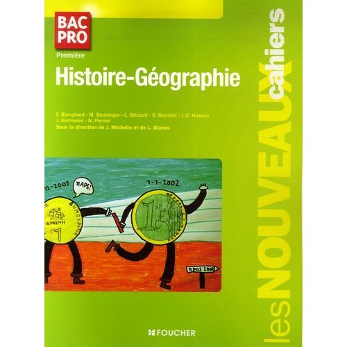 Nouveaux Cahiers Histoire-Géographie 1e Bac Pro