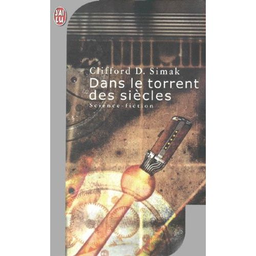Dans Le Torrent Des Siècles