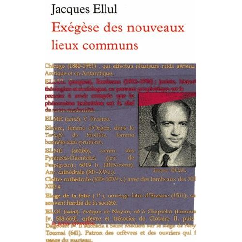 Exégèse Des Nouveaux Lieux Communs