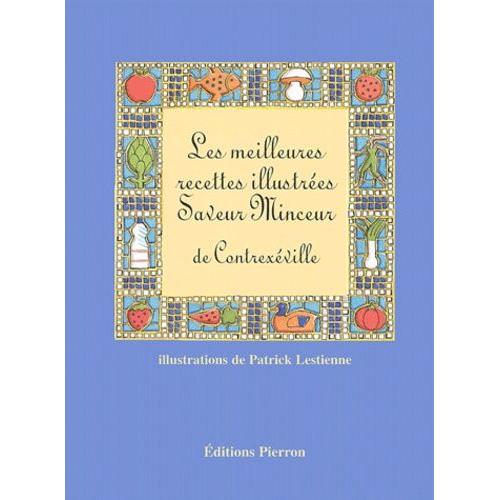 Les Meilleures Recettes Illustrées Saveur Minceur De Contrexéville