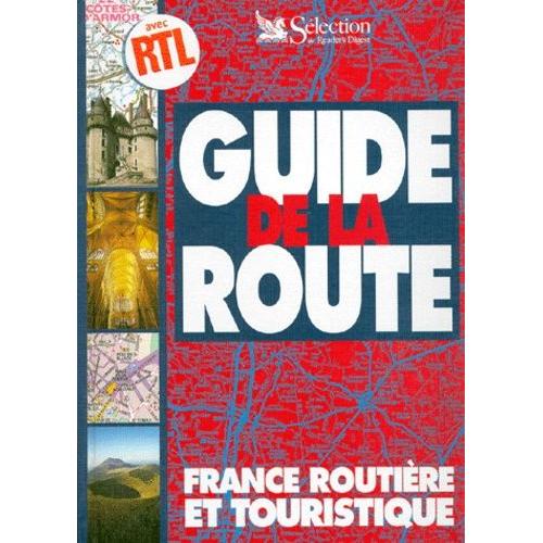 Guide De La Route - France Routière Et Touristique