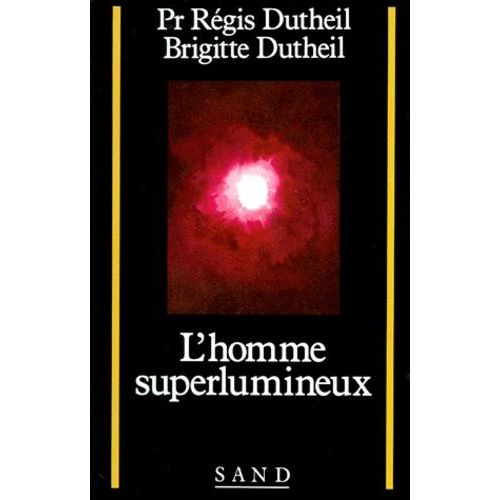 L'homme Superlumineux
