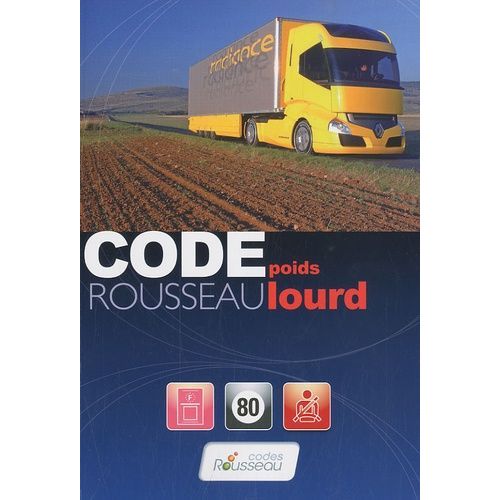 Code Rousseau Poids Lourd - Transport De Marchandises Permis C - E (C)
