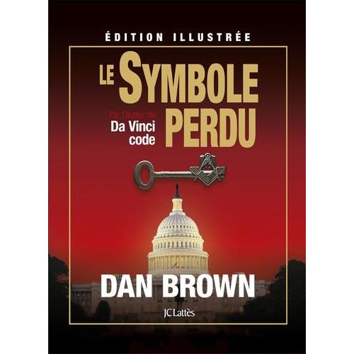 Le Symbole Perdu - Edition Illustrée