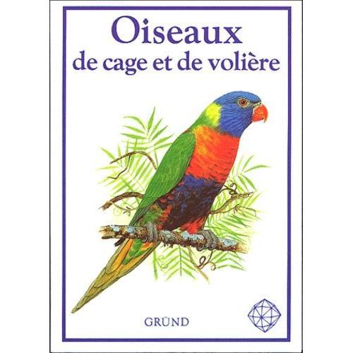 Oiseaux De Cage Et De Volière