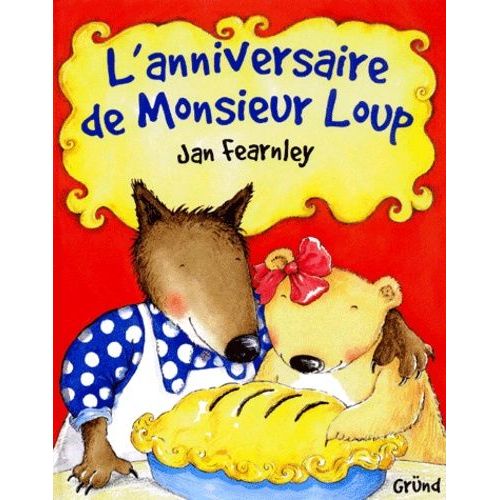 L'anniversaire De Monsieur Loup
