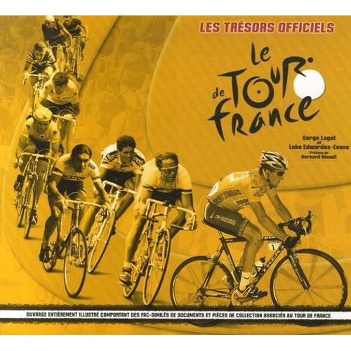 Les Trésors Officiels Le Tour De France