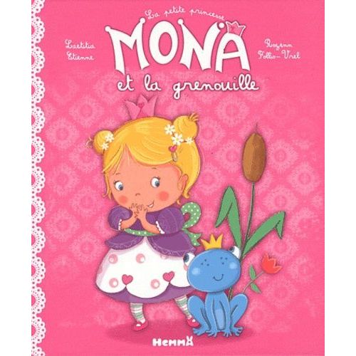 La Petite Princesse Mona Et La Grenouille