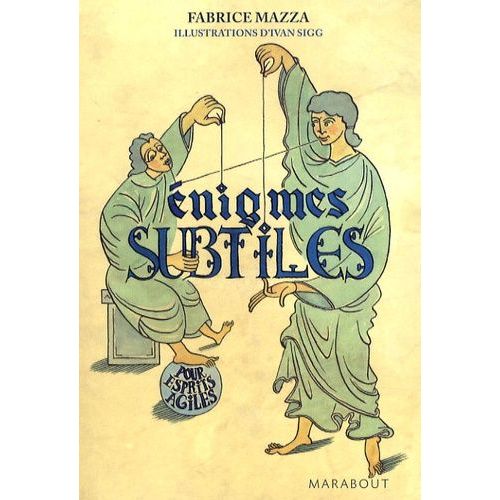 Enigmes Subtiles Pour Esprits Agiles