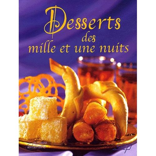 Desserts Des Mille Et Une Nuits