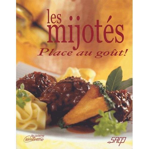 Les Mijotés - Place Au Goût !