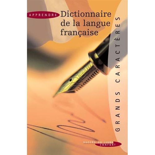 Dictionnaire De La Langue Française
