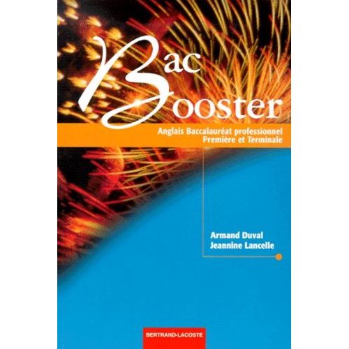 Anglais 1ère Et Terminale Bac Pro Bac Booster