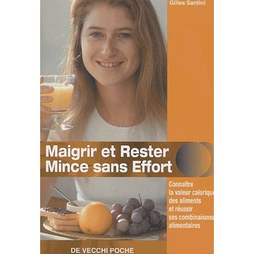 Maigrir Et Rester Mince Sans Effort