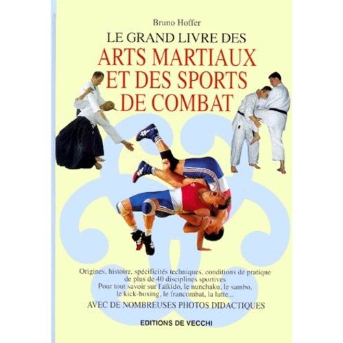 Le Grand Livre Des Arts Martiaux Et Des Sports De Combat