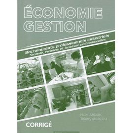 Economie-Gestion Bac Pro Industriels - Corrigé