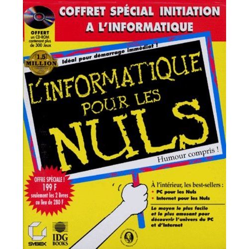 L'nformatique Pour Les Nuls - Coffret En 2 Volumes : Volume 1, Le Pc - Volume 2, Internet (1 Cd-Rom)