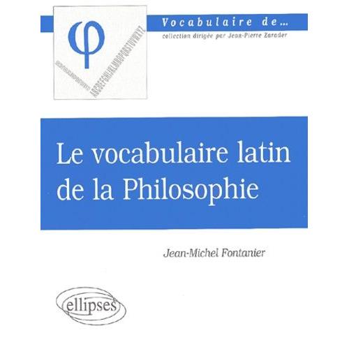 Le Vocabulaire Latin De La Philosophie