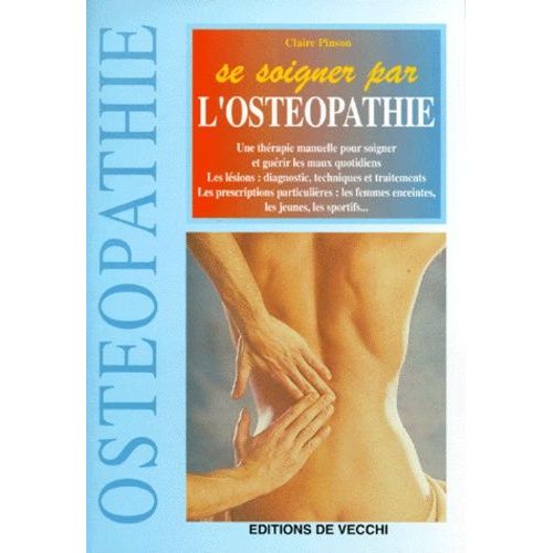 Se Soigner Par L'ostéopathie
