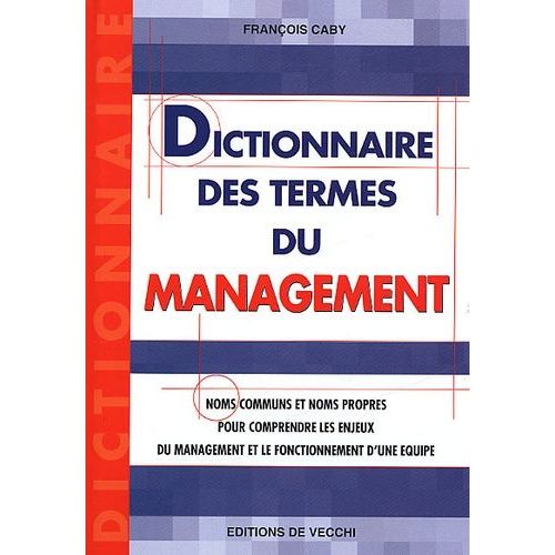 Dictionnaire Des Termes Du Management