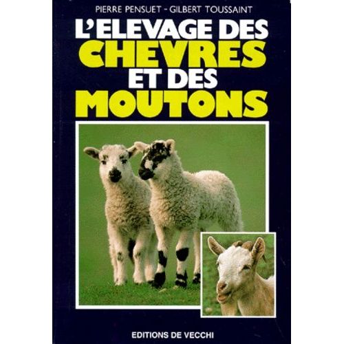 L'élevage Des Chèvres Et Des Moutons