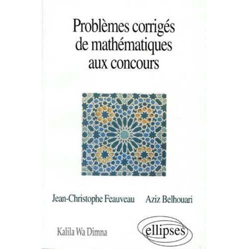 Problèmes Corrigés De Mathématiques Aux Concours