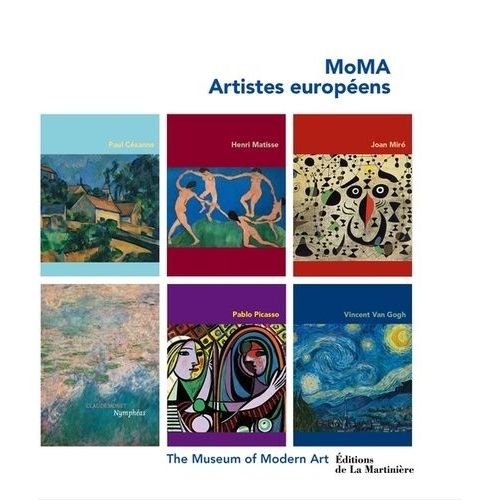 Coffret Moma, Artistes Européens En 6 Volumes - Paul Cézanne, Henri Matisse, Joan Miro, Claude Monet, Pablo Picasso, Vincent Van Gogh