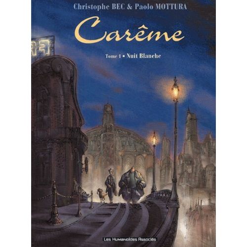 Carême Tome 1 - Nuit Blanche
