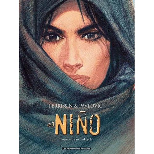 El Niño - Intégrale Du Second Cycle - Tome 6, Le Vent Des 120 Jours - Tome 7, Les Passes De L'hindou Kouch