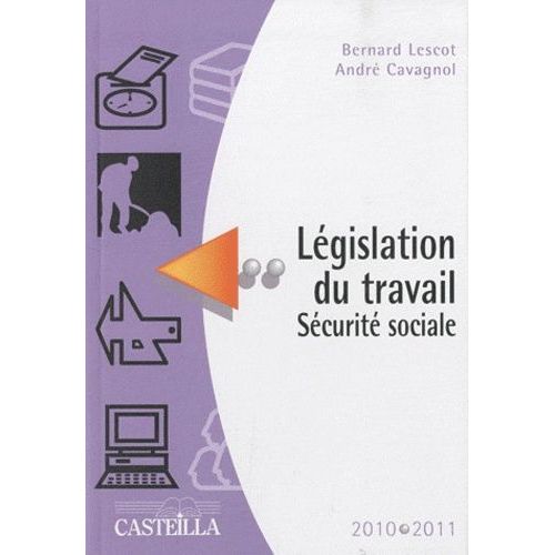Législation Du Travail Sécurité Sociale 2010-2011