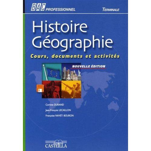 Histoire Géographie Bac Professionnel Te - Cours, Documents Et Activités
