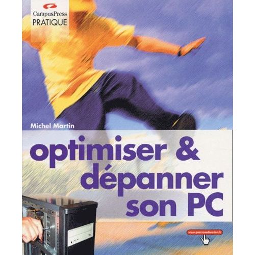 Optimiser & Dépanner Son Pc