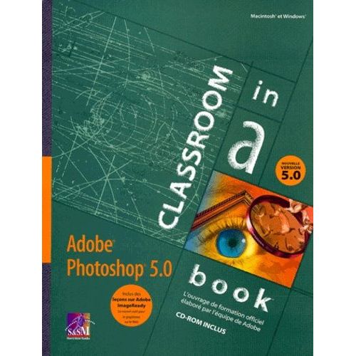 Adobe Photoshop 5.0. Avec Cd-Rom