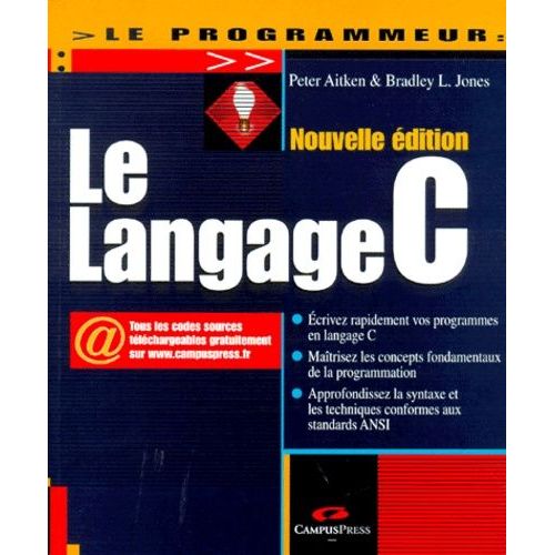 Le Langage C. Edition 2000