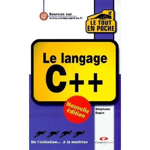 Le Langage C++. Edition 2000