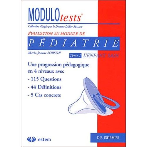 Pédiatrie - Tome 1, L'enfant Sain