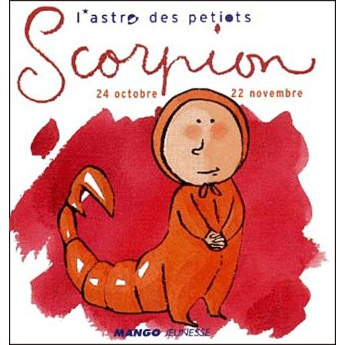 Scorpion - 24 Octobre - 22 Novembre