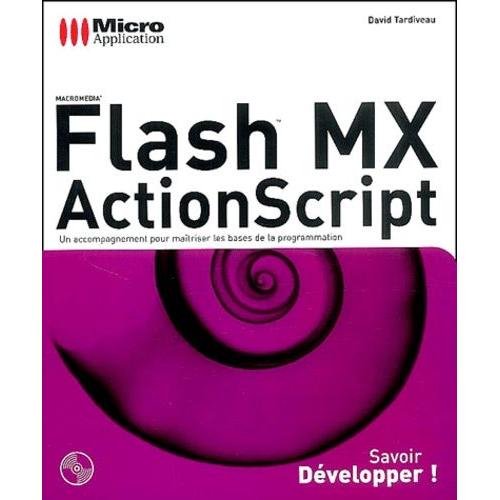 Flash Mx Actionscript - Avec Cd-Rom