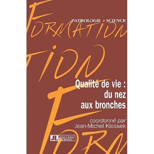 Qualité De Vie : Du Nez Aux Bonches