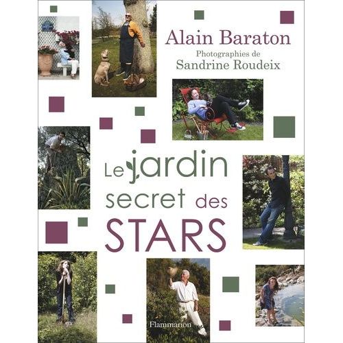 Le Jardin Secret Des Stars