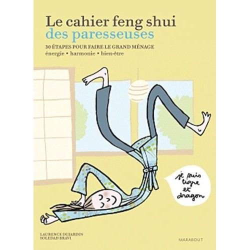 Le Cahier Feng Shui Des Paresseuses